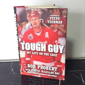 Tough Guy My Life on the Edge - Detroit Red Wings - Bob Probert